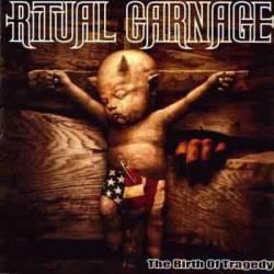 Ritual Carnage : The Birth of Tragedy